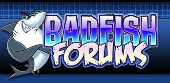 Badfish Forums